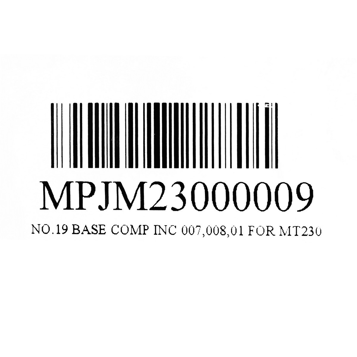 อะไหล่MT230#9 BASE COMP INC 007,008,010